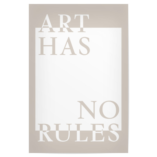 Art has no rules - beige white