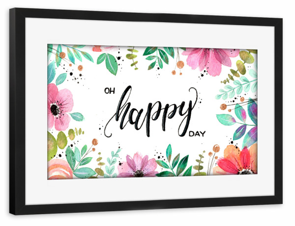 Poster mit Rahmen schwarz "Esther Meinl - Oh happy Day" artboxONE - Typografie,Natur,Floral