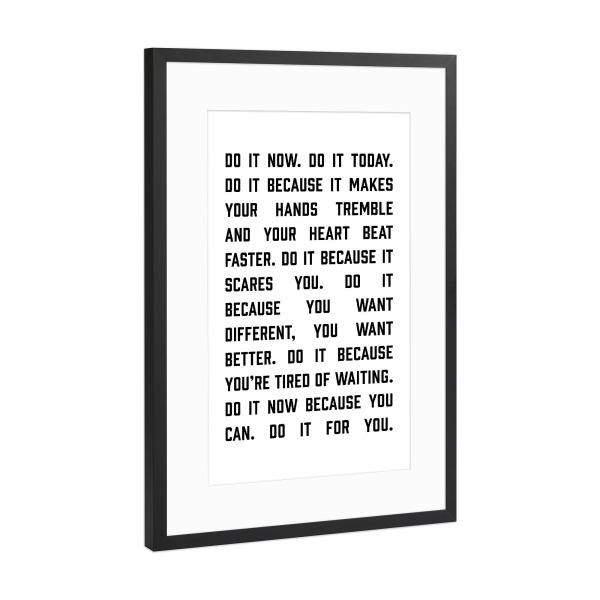 Poster mit Rahmen Schwarz (Metallic) "Mach es jetzt" artboxONE - Typografie - Motivierend,Zitieren,Sagen,Inspirierend