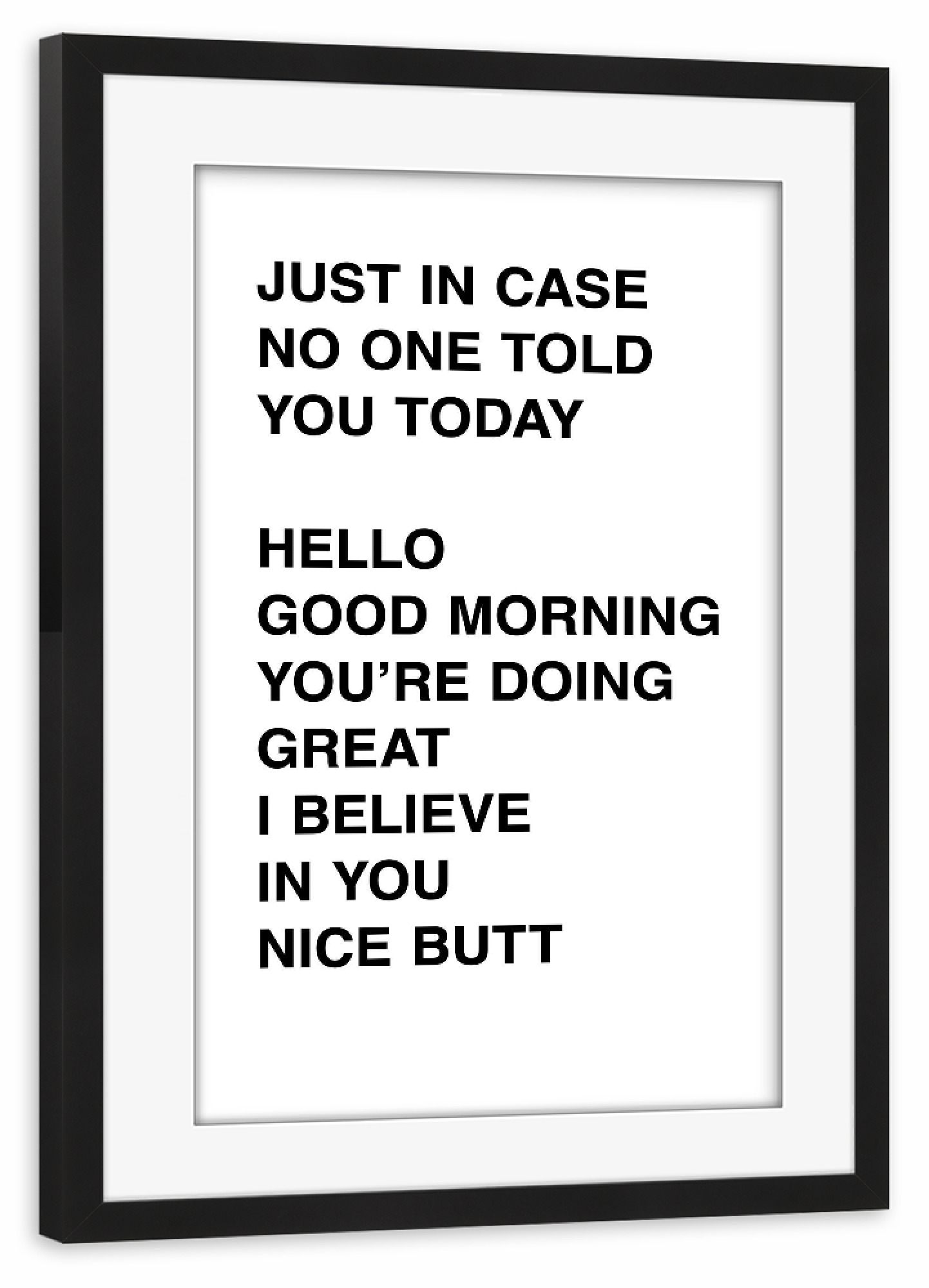 Poster mit Rahmen schwarz "Just in case" artboxONE - Typografie,Liebe