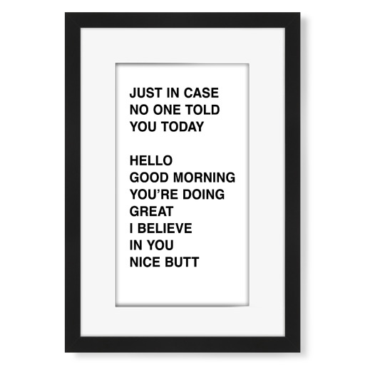 Just in case