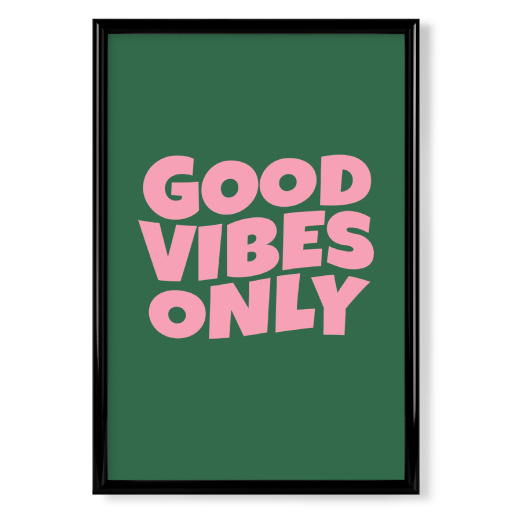 GOOD VIBES ONLY PINK GREEN