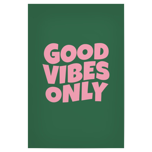 GOOD VIBES ONLY PINK GREEN