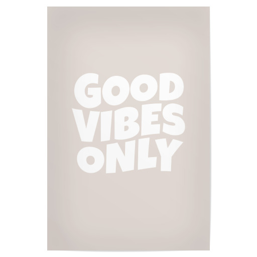 Good Vibes Only in beige