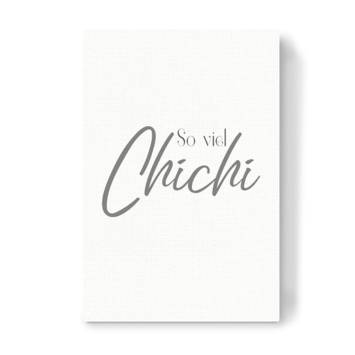 So viel Chichi