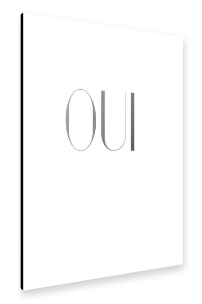 Alu-Dibond "OUI-Schriftzug" 30x20 cm artboxONE