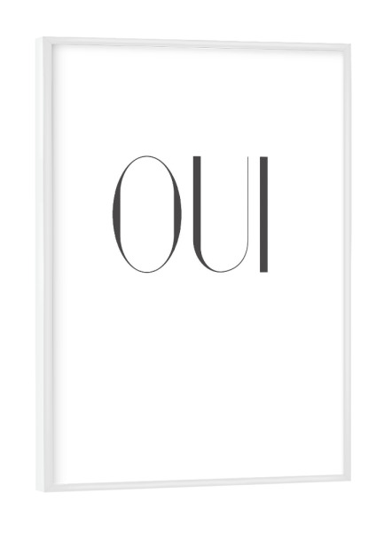 Poster mit weißem Rahmen "OUI-Schriftzug" artboxONE - Typografie,Geometrie