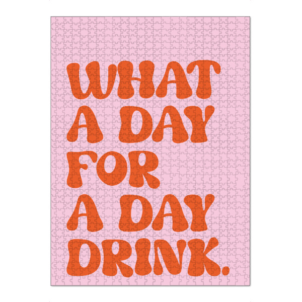 Puzzle Ravensburger "What a day for a day drink" artboxONE - Typografie,Für Mama,Essen & Trinken / Alkohol,Festivals,Lustig