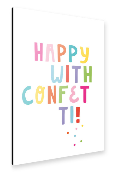 Alu-Dibond "Glücklich mit Konfetti" 30x20 cm artboxONE