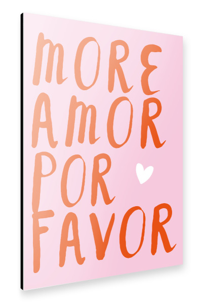 Alu-Dibond "More amor por favor - red" 30x20 cm artboxONE