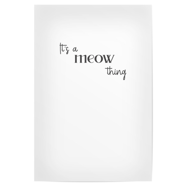 Poster 30x20 cm "It's a meow thing" artboxONE - Typografie,Liebe,Lustig