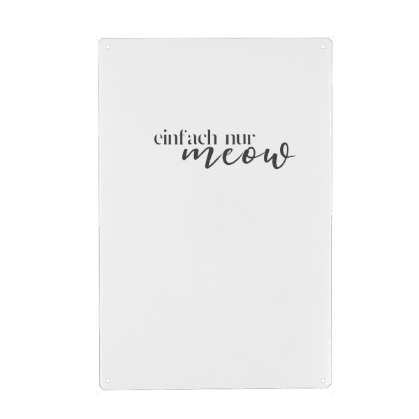 Holzbild "Einfach nur meow" artboxONE - Typografie,Tiere,Liebe,Lustig