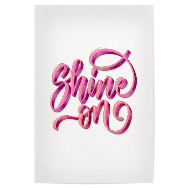Poster "Shine on" artboxONE - Typografie,Liebe