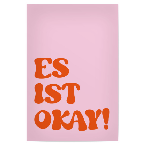 Poster 30x20 cm "Es ist okay" artboxONE - Typografie,Für Kinder,Lustig