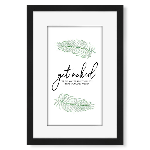 ~Get Naked~