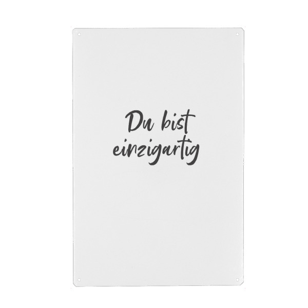 Metall Poster "Du bist einzigartig" artboxONE - Typografie,Liebe