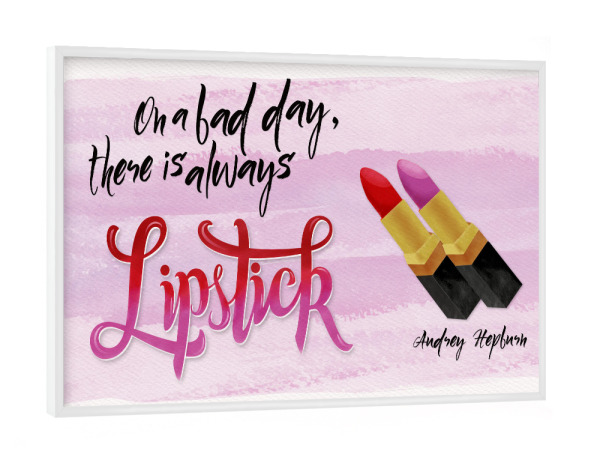 Poster mit weißem Rahmen "Nimm Lippenstift und lächle" artboxONE - Typografie,Menschen,Lustig