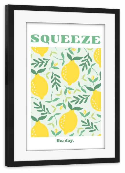 Poster mit Rahmen schwarz "Squeeze den Tag mit Zitronen" artboxONE - Typografie,Essen & Trinken / Obst & Gemüse,Lustig