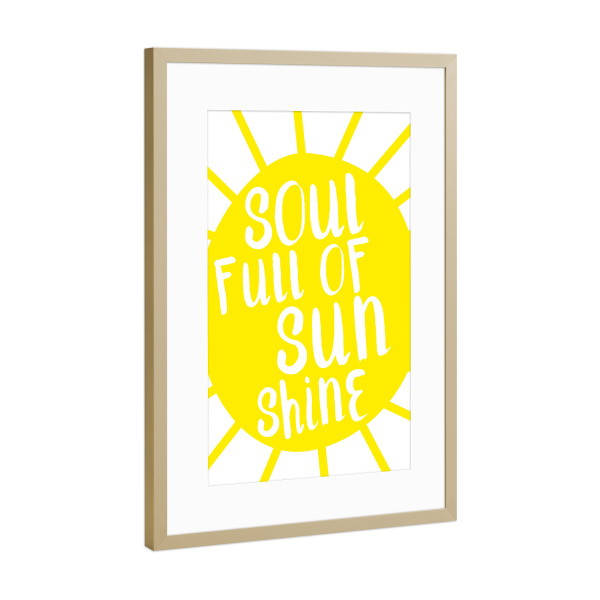 Poster mit Rahmen Gold "Seele voller Sonnenschein" artboxONE - Typografie,Für Kinder,Festivals,Lustig