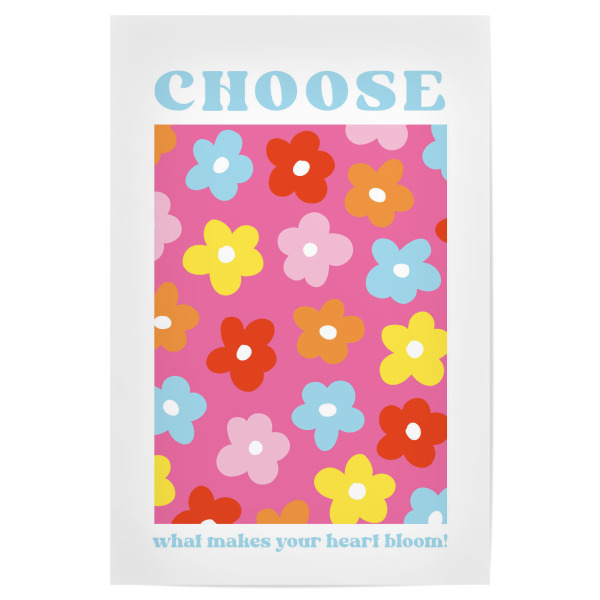 Poster 30x20 cm "Choose what makes your heart bloom" artboxONE - Typografie,Floral