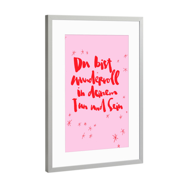 Poster mit Rahmen Silber "Wundervoll - Brush Lettering" artboxONE - Typografie - Rosa,Rot,Wundervoll,Empowerment,Spruch,Typografie,Schrift