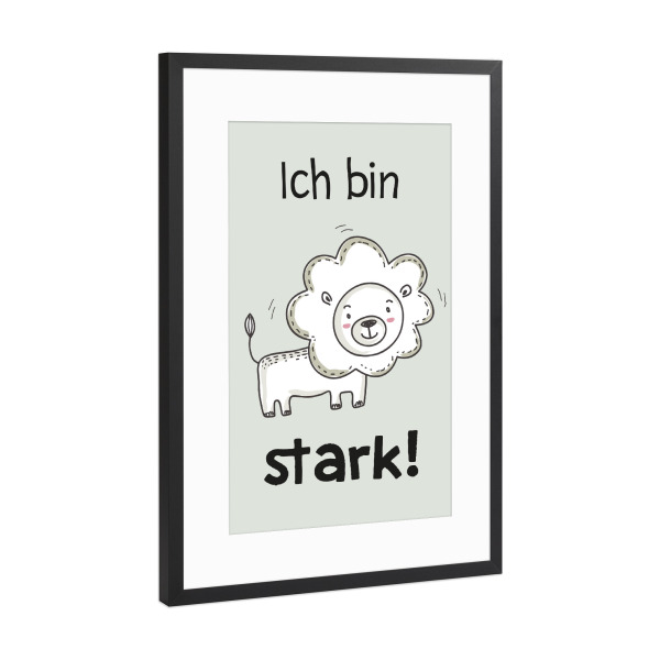 Poster mit Rahmen Schwarz (Metallic) "KIDS art - Affirmationsbild stark" artboxONE - Typografie,Tiere