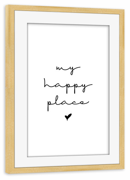 Poster mit Rahmen kiefer "My happy place - Schreibschrift" artboxONE - Typografie,Schwarzweiß,Für Mama