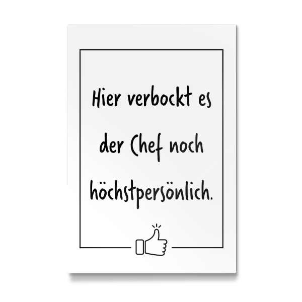 Galerie-Print "Hier verbockt es der Chef" 30x20 cm artboxONE