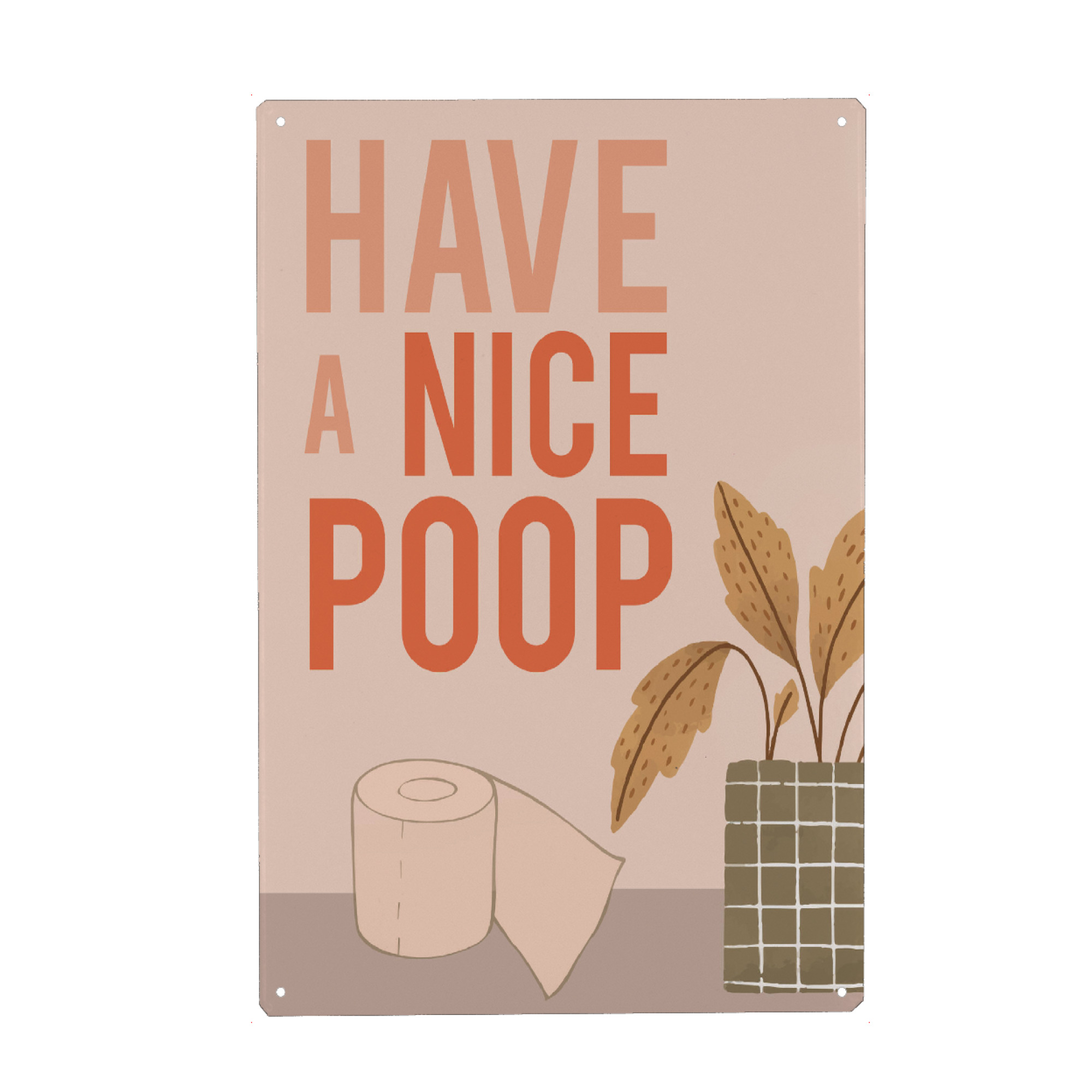 Metall Poster "Have a NICE POOP - WC ART" artboxONE - Menschen,Lustig