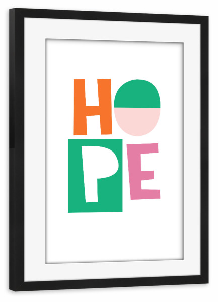Poster mit Rahmen schwarz "HOPE cut out" artboxONE - Typografie - Typografie,Guter hoffnung,Fröhlich,Bunt,Cut out,Paperart,Modern,Bold,Farbenfroh