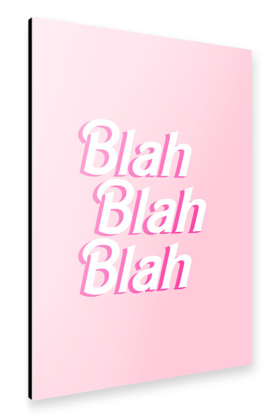 Alu-Dibond "Bla bla bla - rosa" 30x20 cm artboxONE