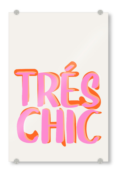 Acrylglasbild "Malou Studio - Retro Trés Chic" artboxONE - Typografie,Fashion,Festivals - Spruch,Französisch,Mode,Fashion,Typo,Typografie,Bunt