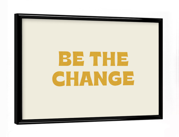 Poster mit schwarzem Rahmen "Retro type - Be the change gold" artboxONE - Typografie