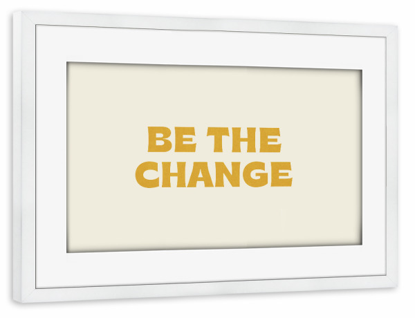 Poster mit Rahmen weiß "Retro type - Be the change gold" artboxONE - Typografie