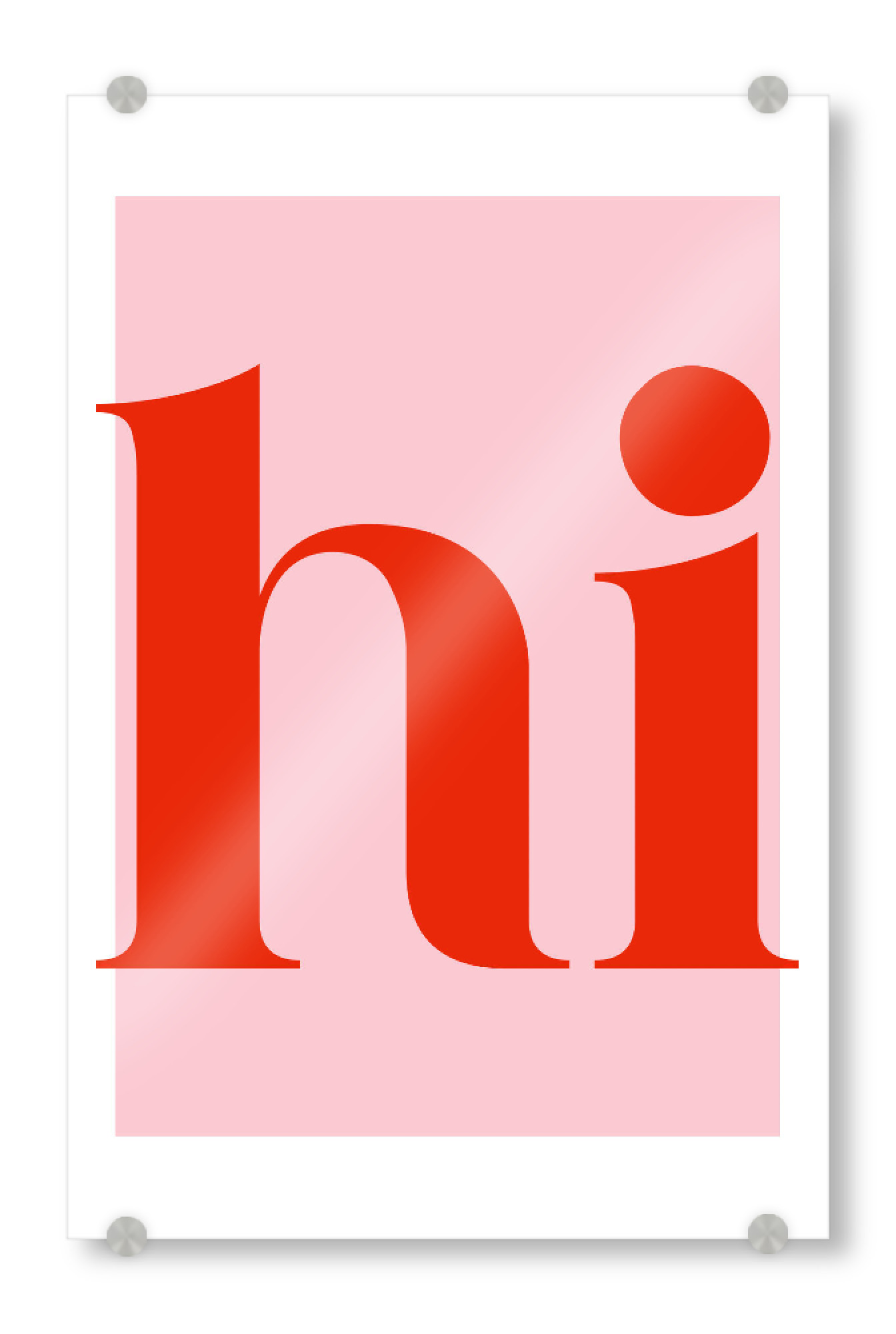 Acrylglasbild "Hi - Rosarot" artboxONE - Typografie,Geometrie,Lustig
