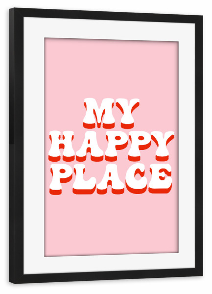 Poster mit Rahmen schwarz "My happy place - Rosarot" artboxONE - Typografie