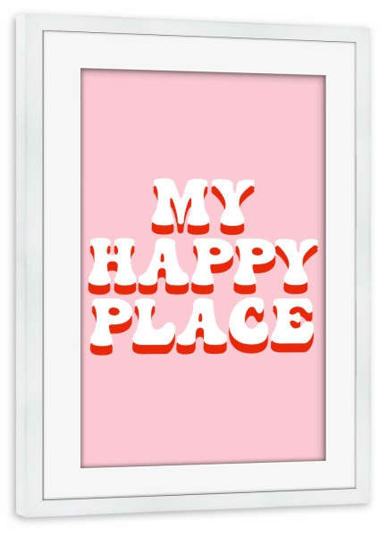 Poster mit Rahmen weiß "My happy place - Rosarot" artboxONE - Typografie