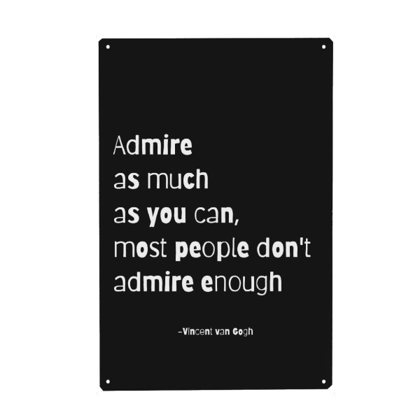 Metall Poster "Bewundern Sie Zitat von Van Gogh" artboxONE - Typografie,Schwarzweiß