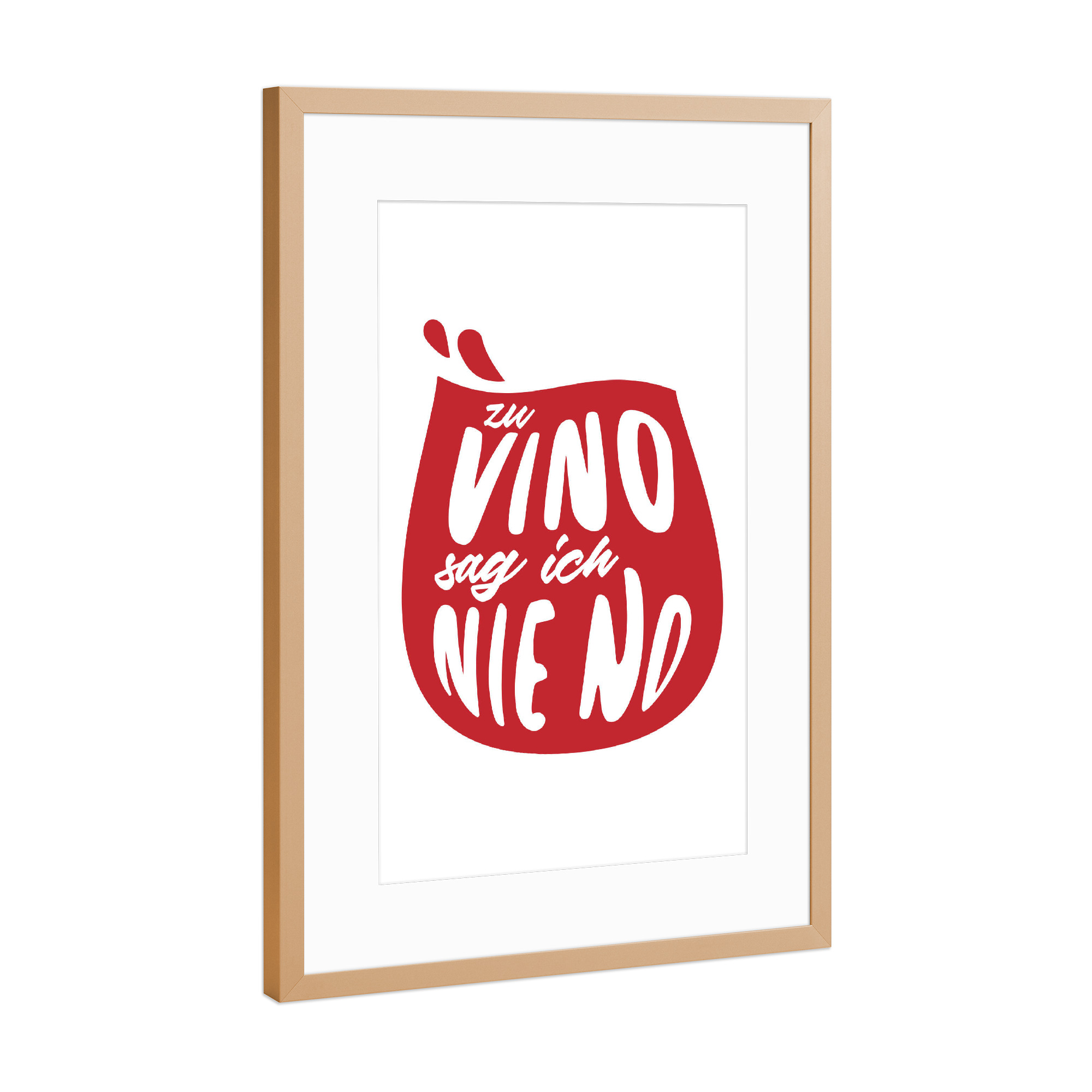 Poster mit Rahmen Kupfer "Zu vino sag ich ni no" artboxONE - Typografie,Essen & Trinken,Essen & Trinken / Alkohol