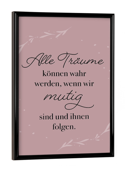 Poster mit schwarzem Rahmen "Alle Träume" artboxONE - Typografie