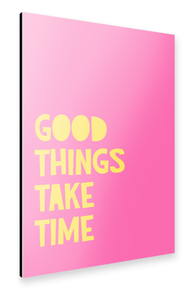 Alu-Dibond "Good things" 30x20 cm artboxONE