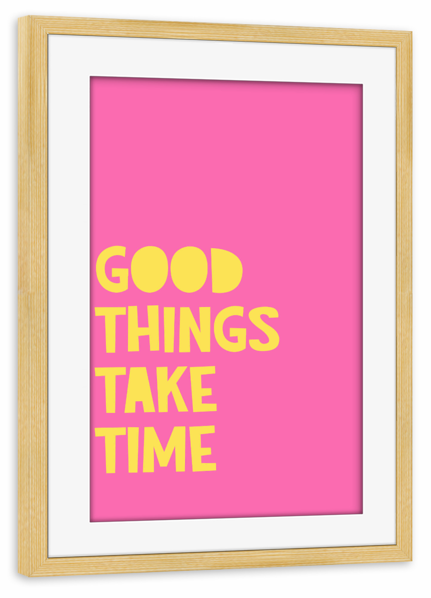 Poster mit Rahmen kiefer "Good things" artboxONE - Typografie - Typografie,Pink,Gelb,Farbenfroh,Modern,Fröhlich,Bunt