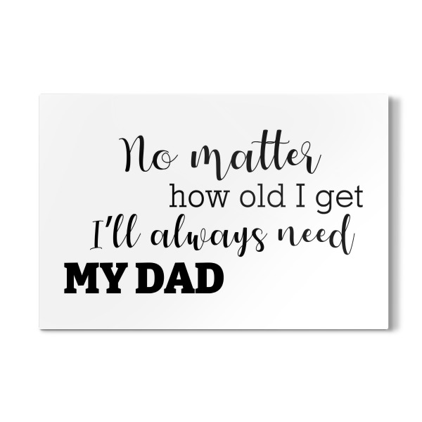 Galerie-Print "Always need my dad" 30x20 cm artboxONE