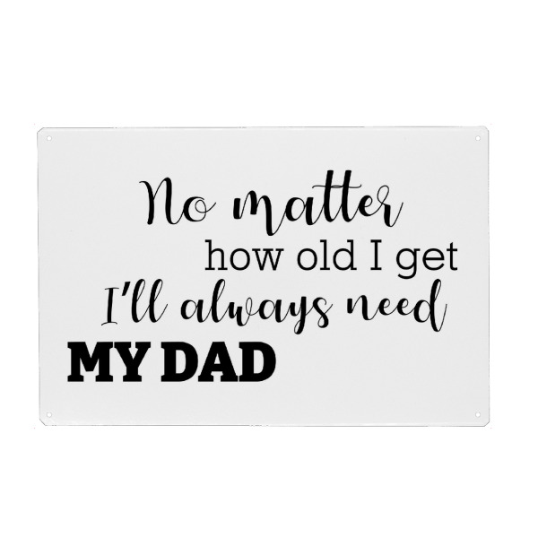 Holzbild "Always need my dad" artboxONE - Typografie,Schwarzweiß,Für Papa,Männer