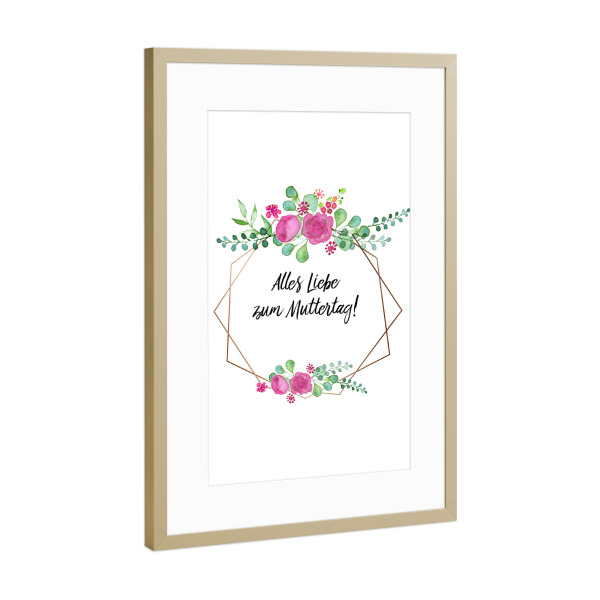 Poster mit Rahmen Gold "Alles Liebe zum Muttertag" artboxONE - Typografie,Floral,Geometrie