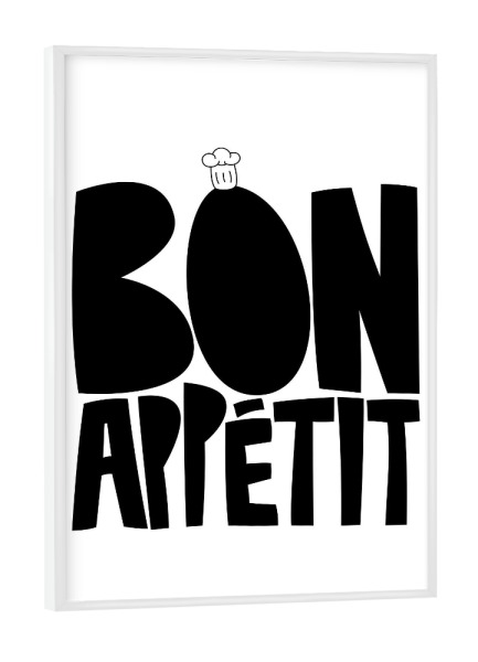 Poster mit weißem Rahmen "Bon Appetit (No.1)" artboxONE - Typografie,Essen & Trinken,Schwarzweiß,Essen & Trinken / Obst & Gemüse,Lustig