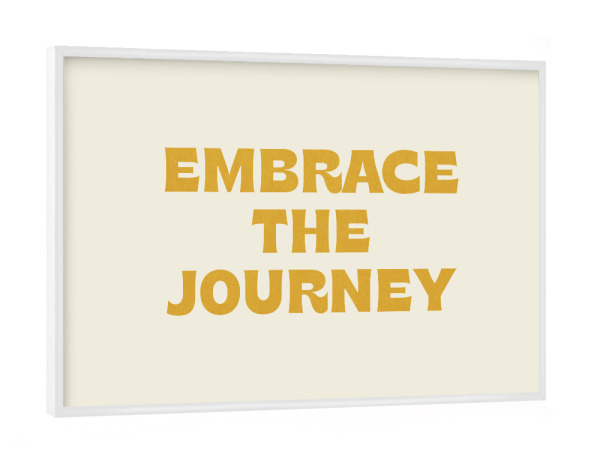 Poster mit weißem Rahmen "Retro type - Embrace the journey g" artboxONE - Typografie
