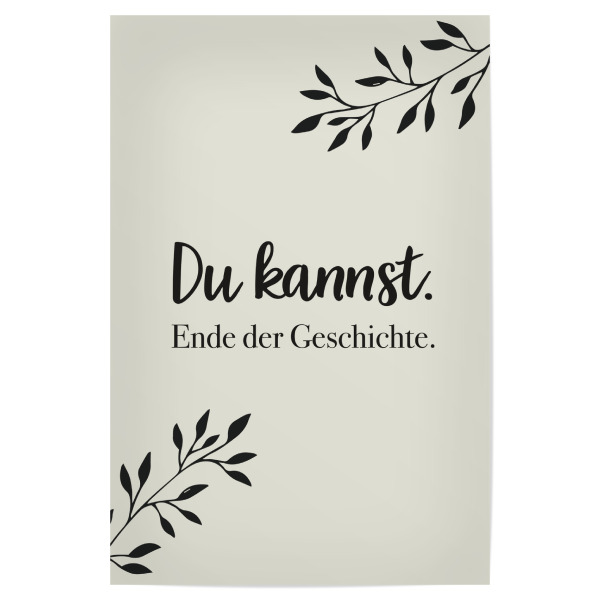 Poster "Du kannst - Ende" artboxONE - Typografie