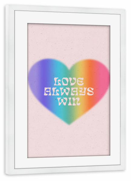Poster mit Rahmen weiß "Liebe gewinnt immer" artboxONE - Menschen,Liebe - Stolz,Stolzmonat,Herz,Aura,Regenbogen,Zitat,Typografie,Liebe,Liebe ist liebe