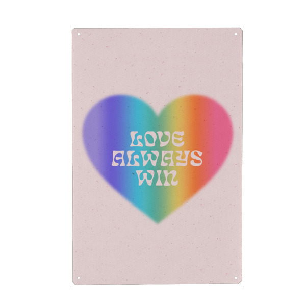 Metall Poster "Liebe gewinnt immer" artboxONE - Menschen,Liebe - Stolz,Stolzmonat,Herz,Aura,Regenbogen,Zitat,Typografie,Liebe,Liebe ist liebe
